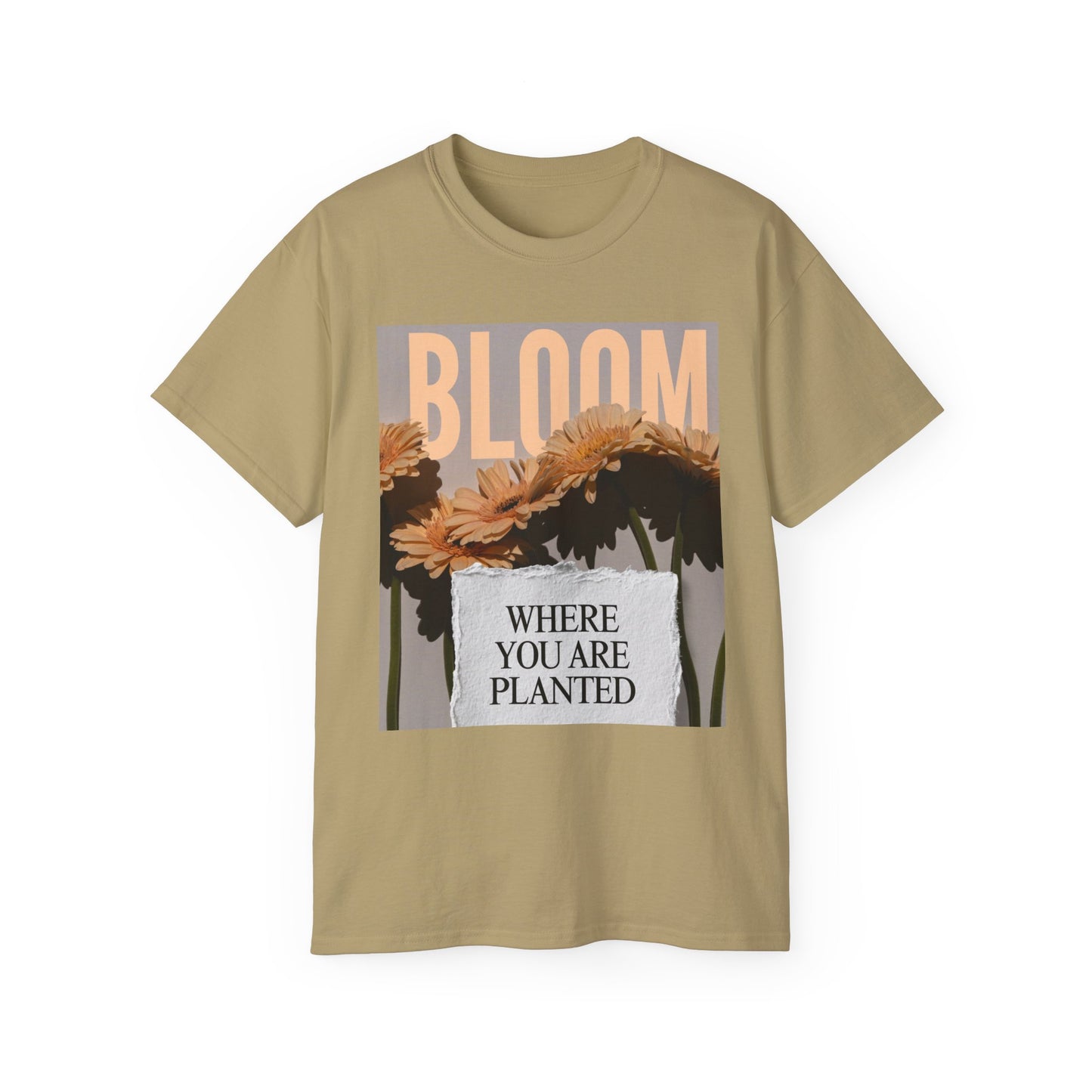 Bloom Graphic Tee | Where You Are Planted T-Shirt, Nature Shirt, Spring Outfit, Gift for Gardeners, Unisex Cotton Tee