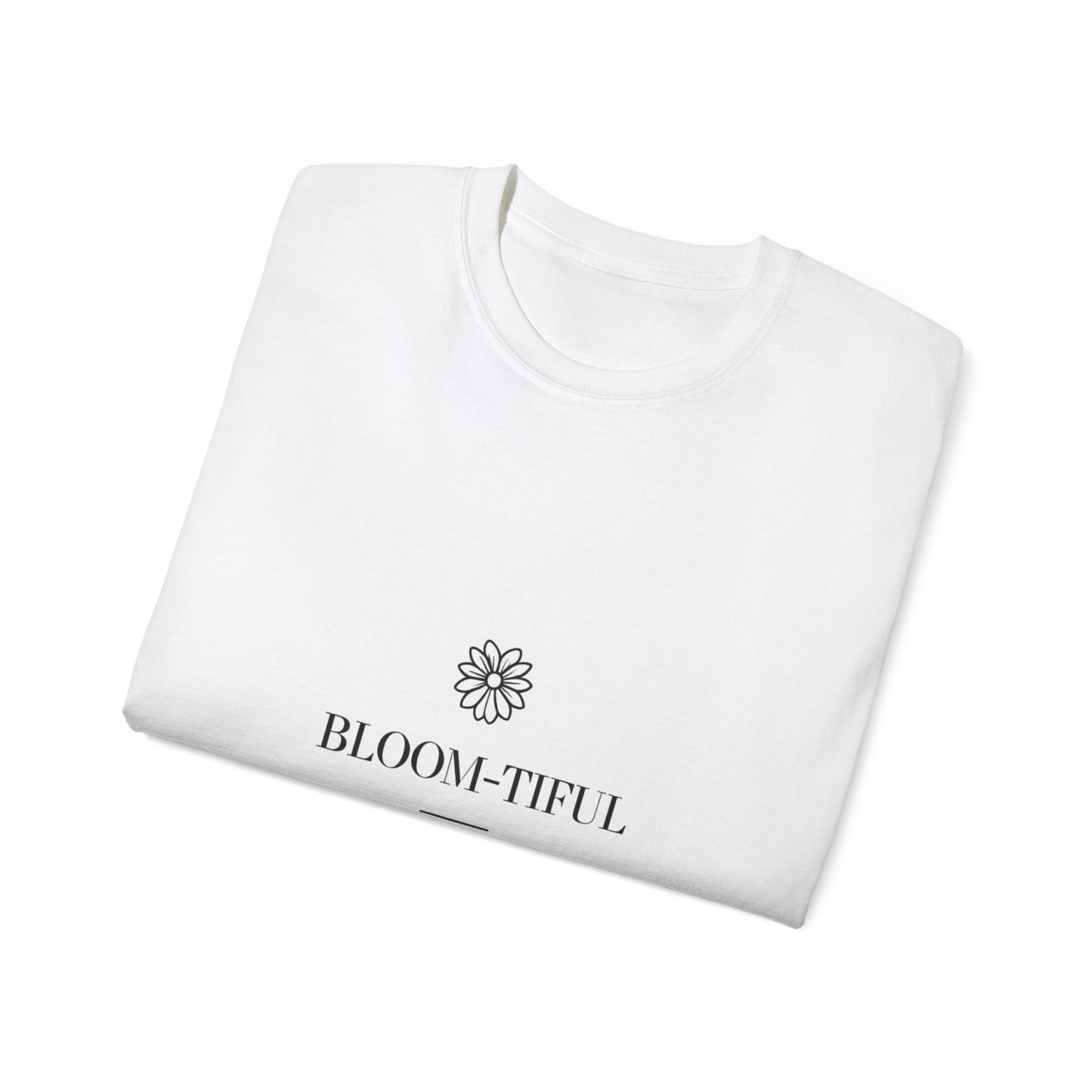 Bloom-Tiful Unisex Cotton Tee - Perfect Gift for Flower Lovers, Spring Celebrations, Birthday, Gardening, Everyday Wear