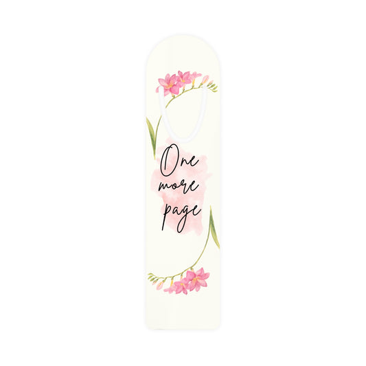 Floral Bookmark with 'One More Page' Quote, Cute Reading Accessory, Book Lover Gift, Teacher Gift, Stationery Essential