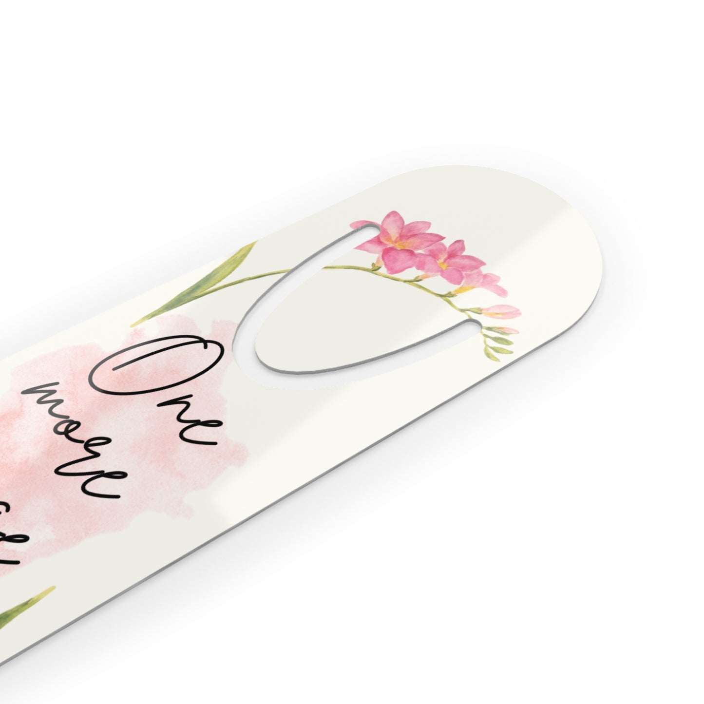 Floral Bookmark with 'One More Page' Quote, Cute Reading Accessory, Book Lover Gift, Teacher Gift, Stationery Essential